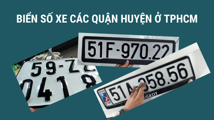 Biển số xe các quận trên địa bàn thành phố Hồ Chí Minh Biển số xe các quận trên địa bàn thành phố Hồ Chí Minh