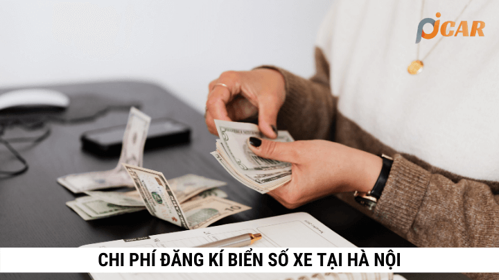Chi phí đăng kí biến số xe tại Hà Nội Chi phí đăng kí biến số xe tại Hà Nội
