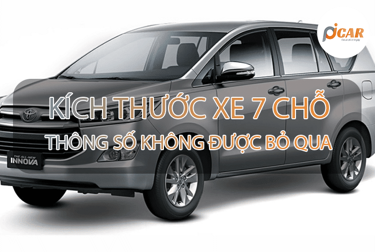 Lực chọn kích thước xe 7 chỗ phù hợp với bạn
