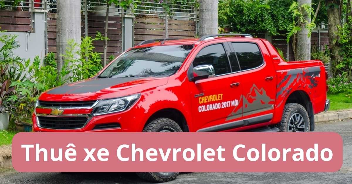thuê xe Chevrolet Colorado