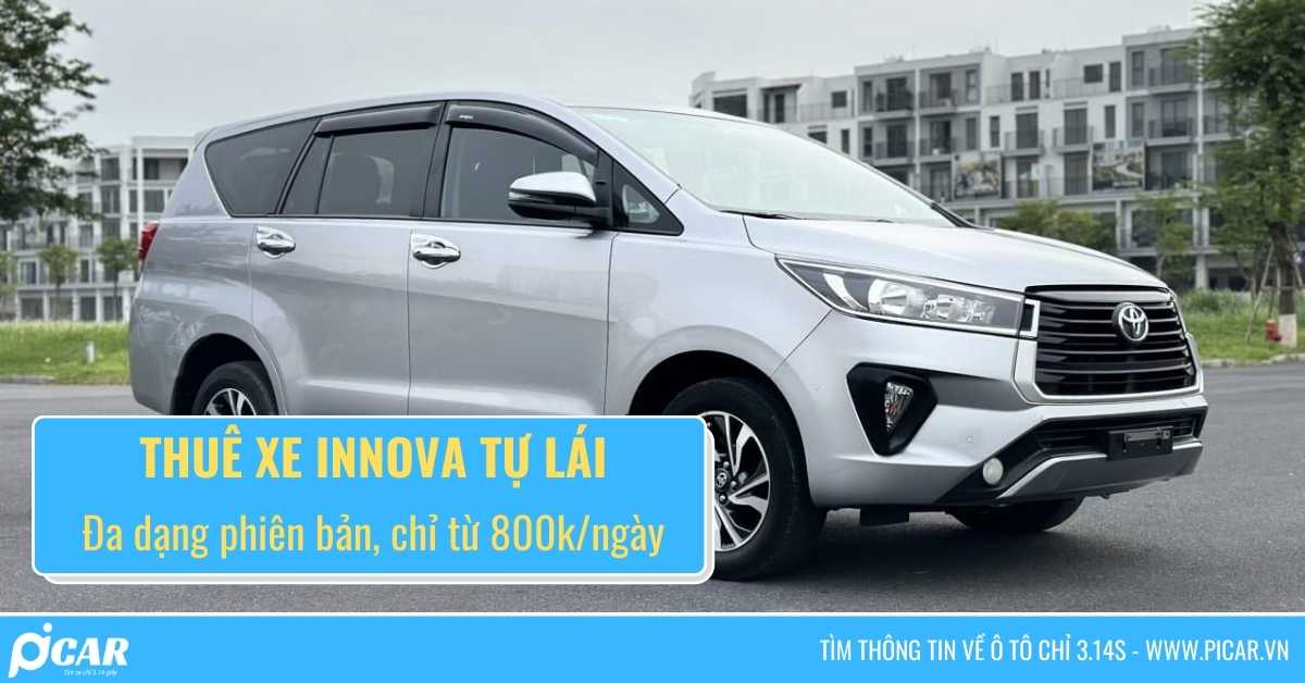 Giá thuê xe Innova tự lái CHI TIẾT nhất tại Picar.com.vn