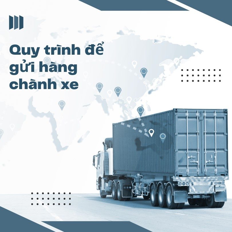 Quy trình gửi chành xe Quy trình gửi chành xe