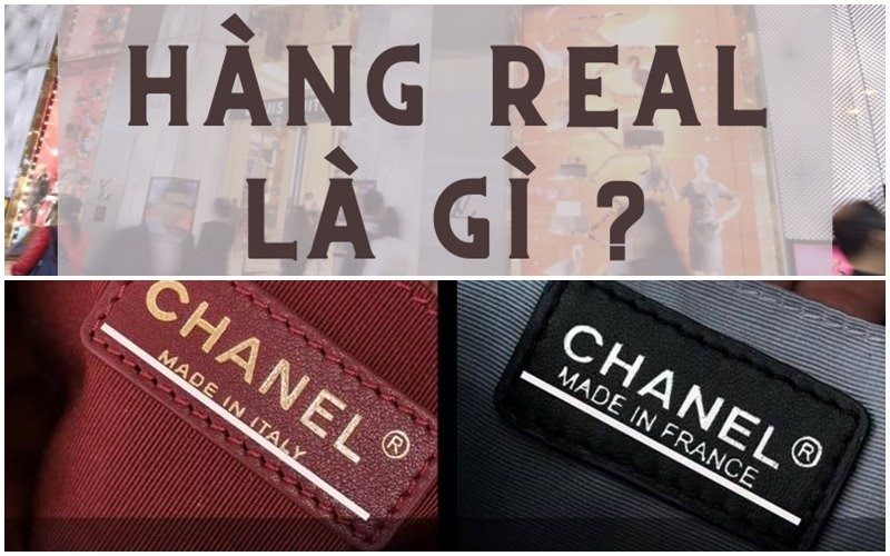 Hàng real là gì?